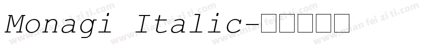 Monagi Italic字体转换